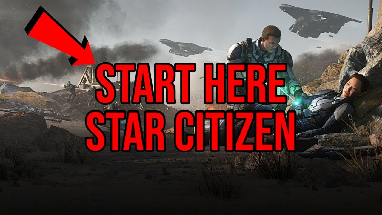 Start Here Star Citizen new player guide